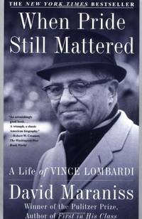 cover of When Pride Still Mattered : A Life Of Vince Lombardi