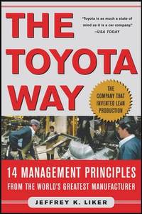 The Toyota Way : 14 Management Principles from the World's Greatest Manufacturer