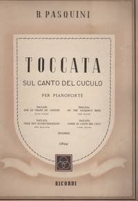 TOCCATA Sul Canto del Cuculo per Pianoforte [Toccate sur le chant du Coucou; Toccata uber den Kuckucksgesang; Toccata sobre el canto del Cucu; Toccata on the Cuckoo's Note] .