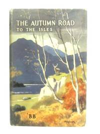 The Autumn Road To The Isles by BB - 1959