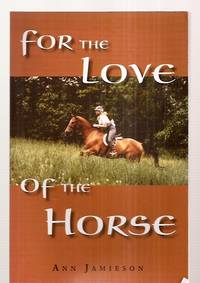 cover of For the Love of the Horse