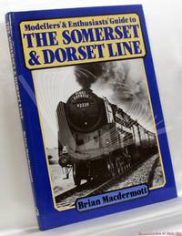 image of Modellers' & Enthusiasts' Guide to the Somerset & Dorset Line