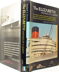 The Elizabeth: Passage of a Queen by Stevens, Leonard A by Stevens, Leonard A