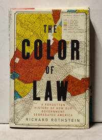 cover of The Color of Law: A Forgotten History of How Our Government Segregated America