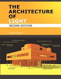 The Architecture of Light (2nd Edition): Architectural Lighting Design Concepts and Techniques