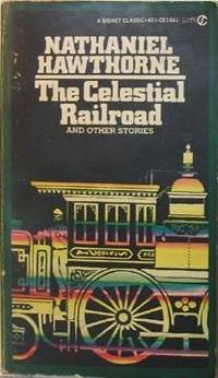 The Celestial Railroad and Other Stories