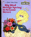 A Little Golden Book BIG Bird brings Spring to Sesame Street