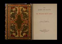 The Homes and Haunts of Sir Walter Scott, Bart