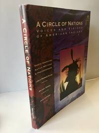 A Circle of Nations: Voices and Visions of Native Americans