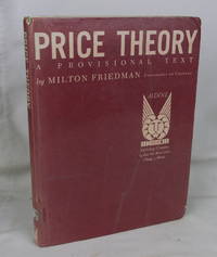 Price Theory: A Provisional Text (First Edition)