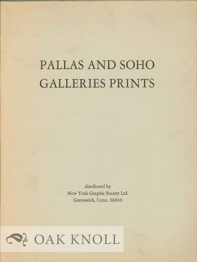 PALLAS AND SOHO GALLERIES PRINTS