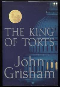 The King of Torts by Grisham, John - 2003