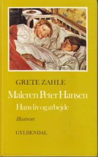 Maleren Peter Hansen. Hans liv og arbejde