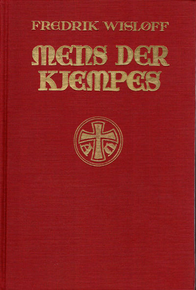 Mens der kjempes. Annet oplag.
