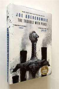 The Trouble with Peace by Abercrombie, Joe - 2020