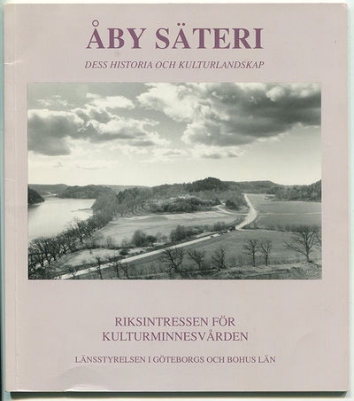 Åby säteri. Dess historia och kulturlandskap.
