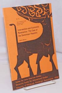 Intervention and Economic Penetration: The Case of the Dominican Republic