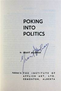 Poking Into Politics by MacEwan, Grant - 1966