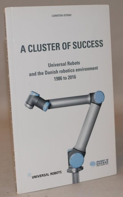 A Cluster of Succes - Universal Robots and the…
