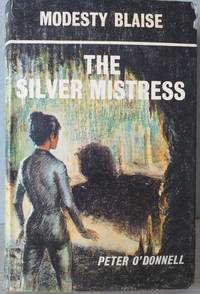 The Silver Mistress by Peter O 'Donnell - 1973