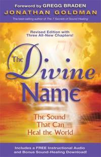 The Divine Name : The Sound That Can Change the World