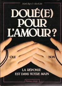 Doué(e) pour l'amour ? la réponse est dans votre main