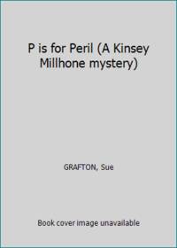 P is for Peril (A Kinsey Millhone mystery)