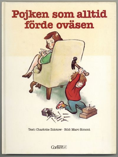 Pojken som alltid förde oväsen [English title: The Quiet Mother and the Noisy Little Boy]