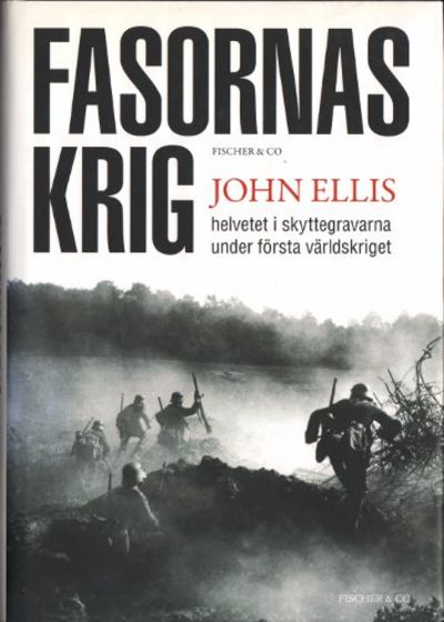 FASORNAS KRIG - helvetet i skyttegravarna under…