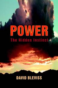 Power:The Hidden Instinct
