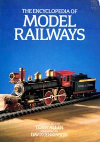 The Encyclopaedia of Model Railways by Allen, Terry ( Editor ) - 1979