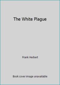 The White Plague by Herbert Franke - 1982