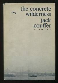 The Concrete Wilderness [*SIGNED*]