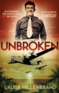 Unbroken by Laura Hillenbrand - 2011