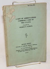 image of A List of Abbreviations Commonly Used in the U.S.S.R., compiled by George Z. Patrick. Revised Edition