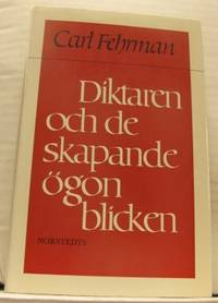 Diktaren och de skapande ögonblicken.
