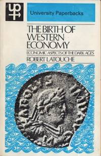 The Birth of Western Economy. Economic Aspects of…