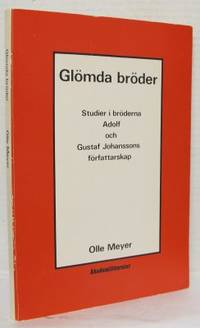 Glömda bröder. Studier i bröderna Adolf och…