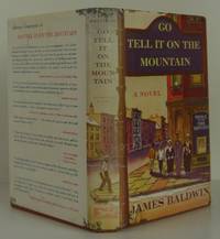 Go Tell It On the Mountain by Baldwin, James - 1953