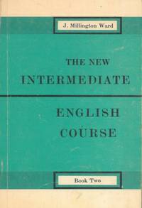 The new intermediate English course. Book two.