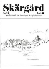 Skärgård. Nr 28. Juni 84. Medlemsblad för…