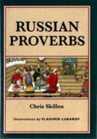 Russian Proverbs (Sayings, Quotations, Proverbs)