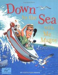 Down to the Sea with Mr. Magee : (Kids Book Series, Early Reader Books, Best Selling Kids Books)