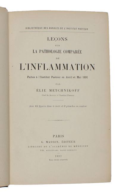 Leçons sur la pathologie comparée de l'inflammation faites à l'Institut Pasteur en Avril et Mai 1891- (photo 2)