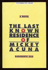 image of The Last Known Residence of Mickey Acuna
