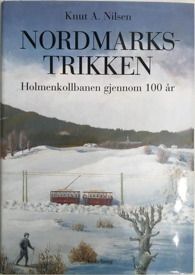 Nordmarkstrikken. Holmenkollbanen gjennom 100 år. Billedredaktør: Finn Parr Nyquist (photo 1)