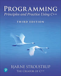 Programming: Principles and Practice Using C++