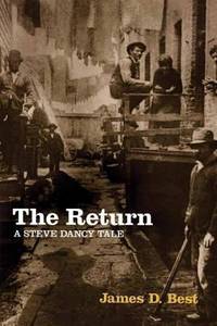 The Return : A Steve Dancy Tale