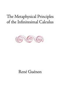 The Metaphysical Principles of the Infinitesimal Calculus