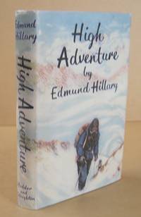 High Adventure by HILLARY, Edmund - 1955